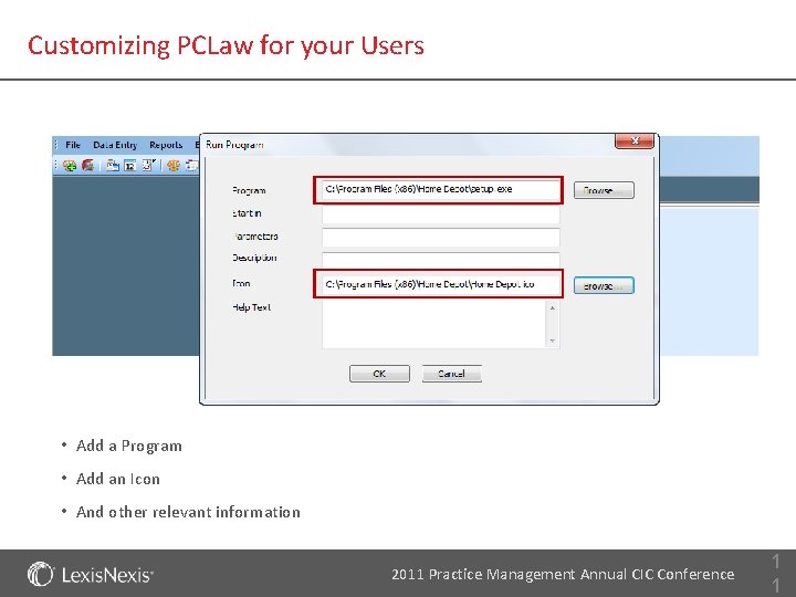 Customizing PCLaw for your Users • Add a Program • Add an Icon •