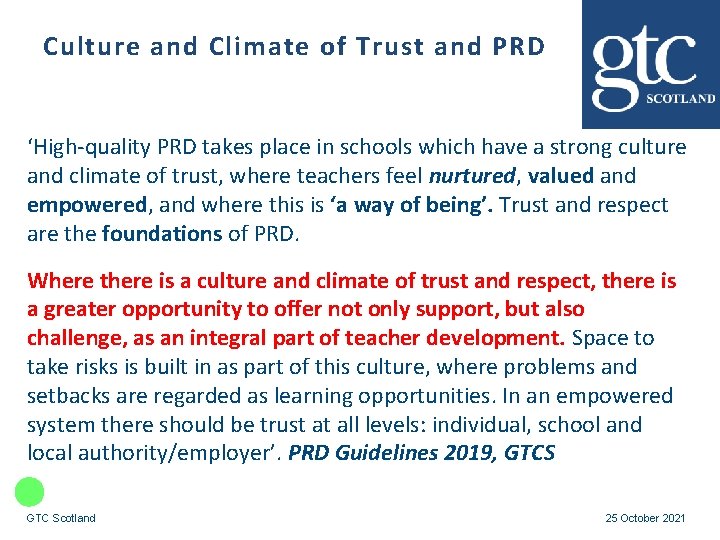 Culture and Climate of Trust and PRD ‘High-quality PRD takes place in schools which