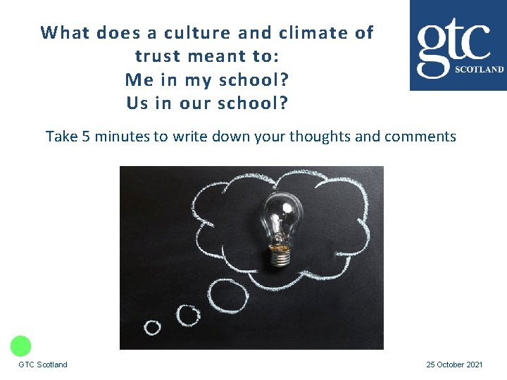 What does a culture and climate of trust meant to: Me in my school?