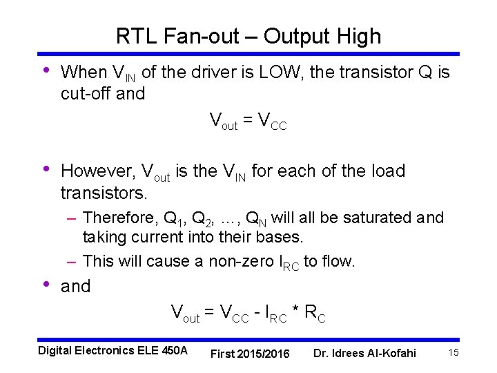 RTL Fan-out – Output High • When VIN of the driver is LOW, the