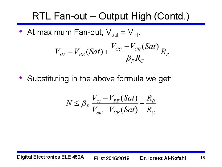 RTL Fan-out – Output High (Contd. ) • At maximum Fan-out, Vout = VIH.