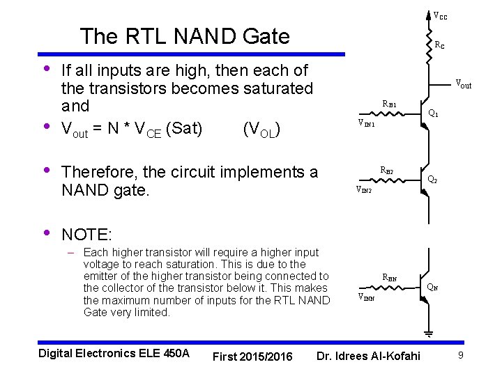 VCC The RTL NAND Gate • • RC If all inputs are high, then