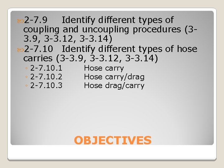  2 -7. 9 Identify different types of coupling and uncoupling procedures (33. 9,