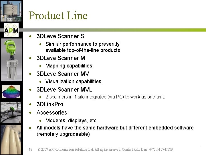 Product Line · 3 DLevel. Scanner S · Similar performance to presently available top-of-the-line