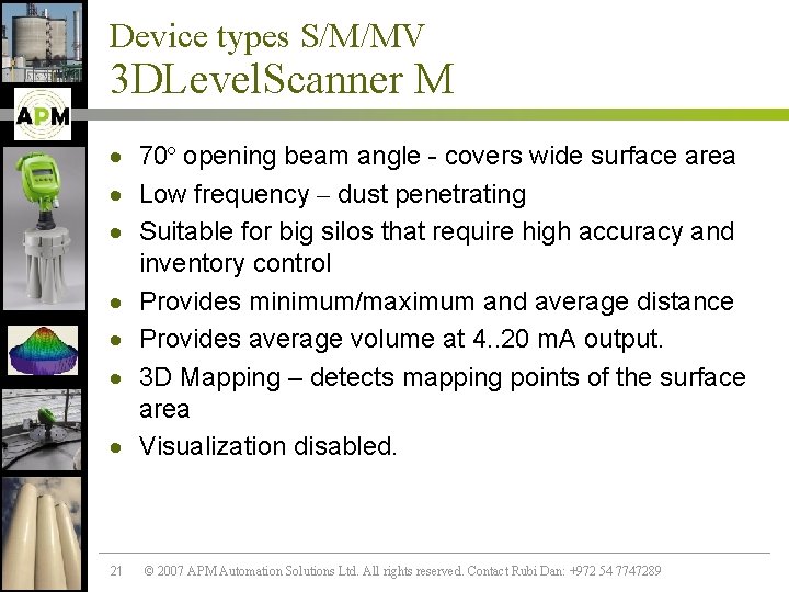 Device types S/M/MV 3 DLevel. Scanner M · 70º opening beam angle - covers