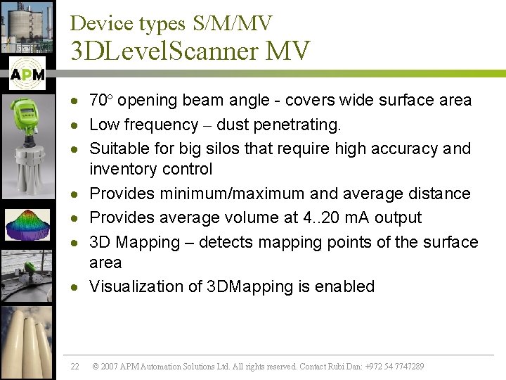 Device types S/M/MV 3 DLevel. Scanner MV · 70º opening beam angle - covers