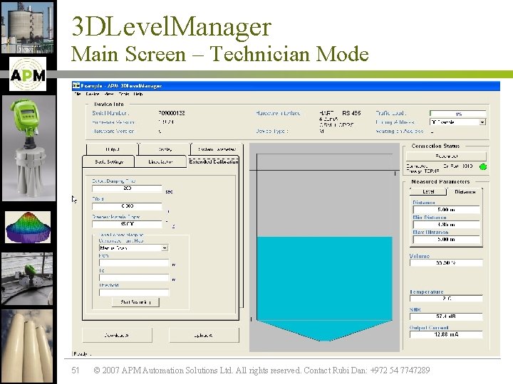 3 DLevel. Manager Main Screen – Technician Mode 51 © 2007 APM Automation Solutions