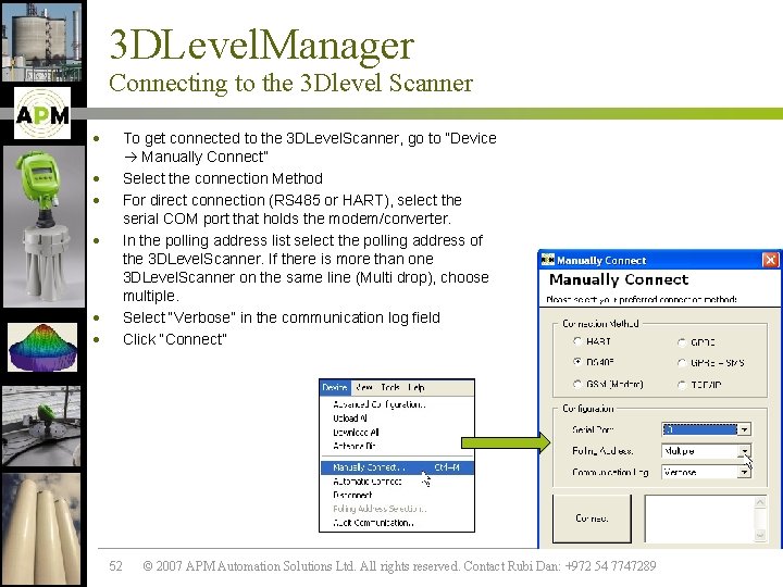 3 DLevel. Manager Connecting to the 3 Dlevel Scanner · · · To get