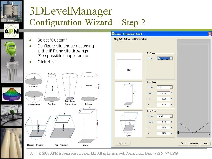 3 DLevel. Manager Configuration Wizard – Step 2 · · · 56 Select “Custom”