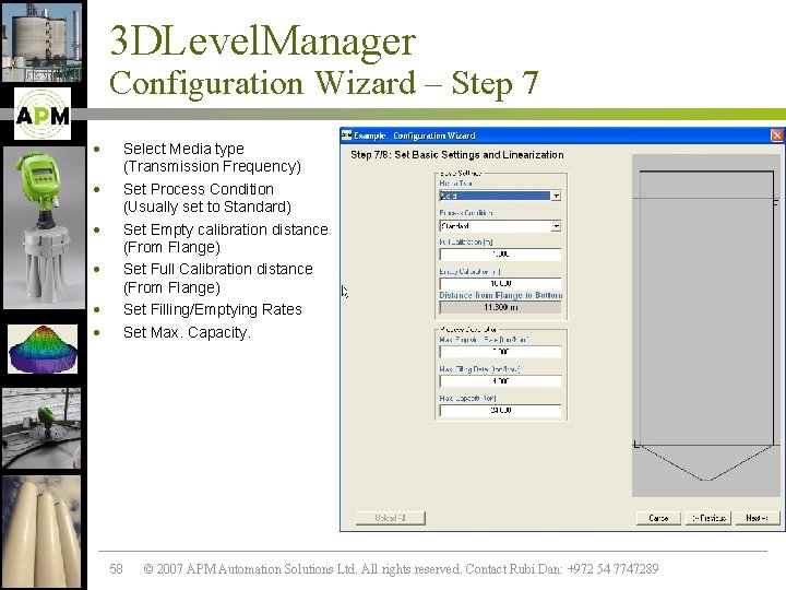 3 DLevel. Manager Configuration Wizard – Step 7 · · · Select Media type