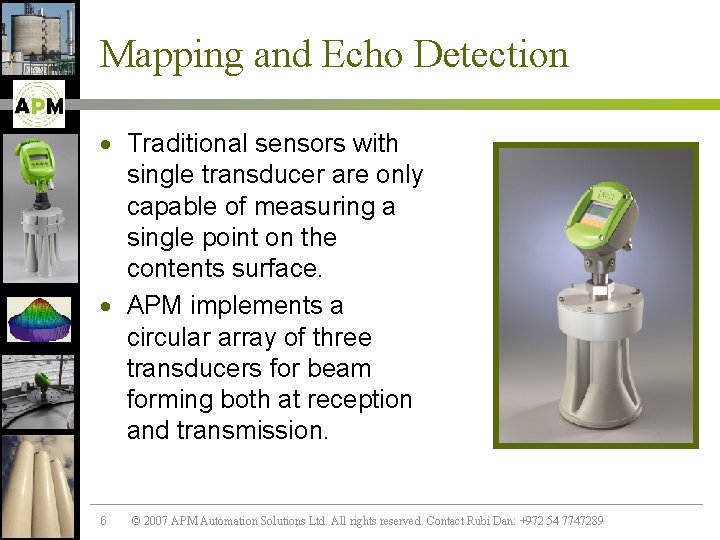 Mapping and Echo Detection · Traditional sensors with single transducer are only capable of