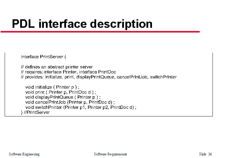 PDL interface description Software Engineering Software Requirements Slide 36 