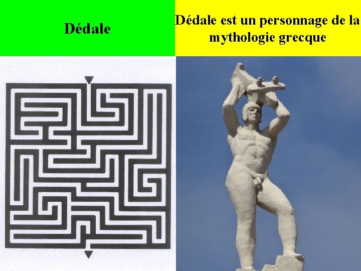 Dédale est un personnage de la mythologie grecque 