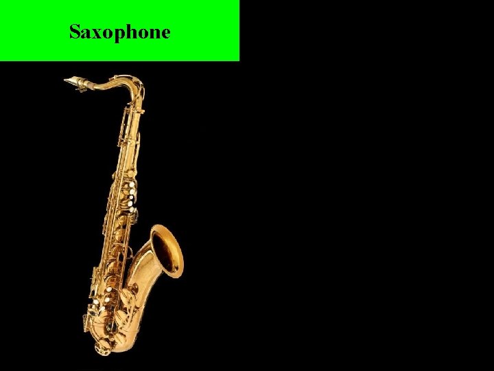 Saxophone 