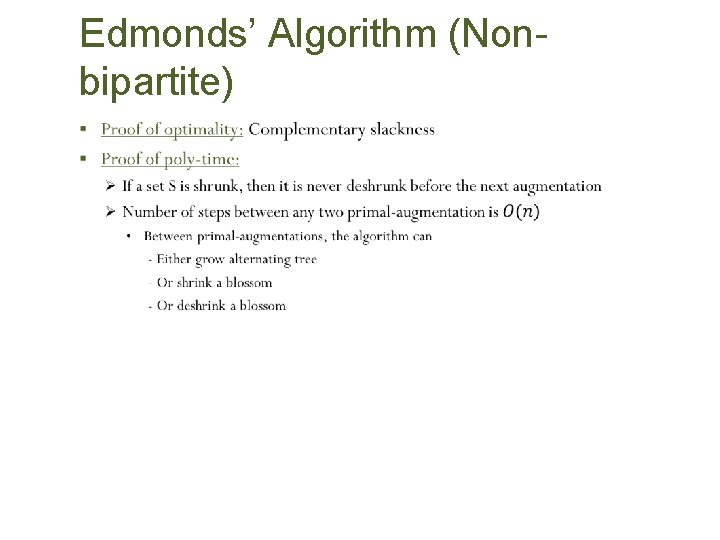 Edmonds’ Algorithm (Nonbipartite) § 