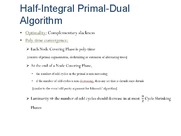 Half-Integral Primal-Dual Algorithm § 