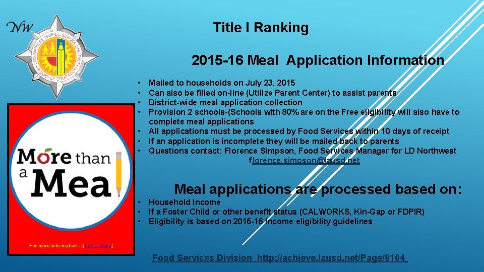 Title I Ranking 2015 -16 Meal Application Information • • Mailed to households on