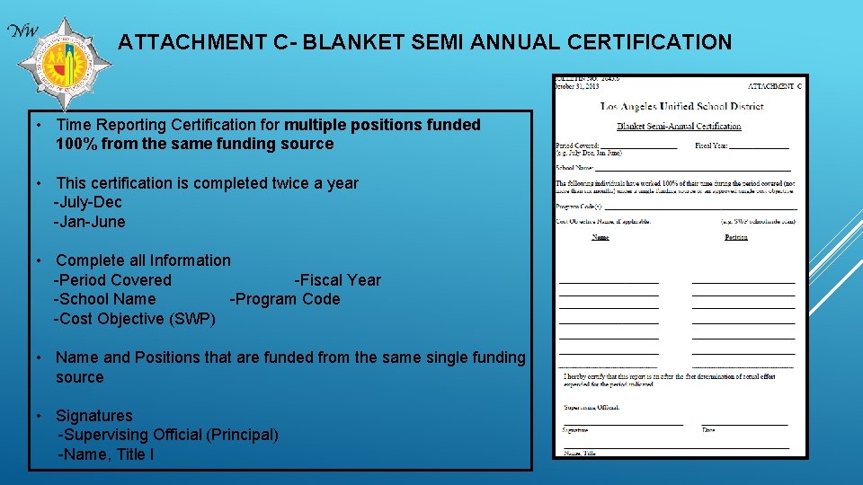 ATTACHMENT C- BLANKET SEMI ANNUAL CERTIFICATION • Time Reporting Certification for multiple positions funded