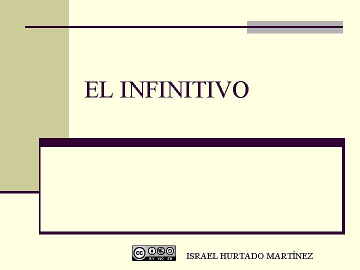 EL INFINITIVO ISRAEL HURTADO MARTÍNEZ 