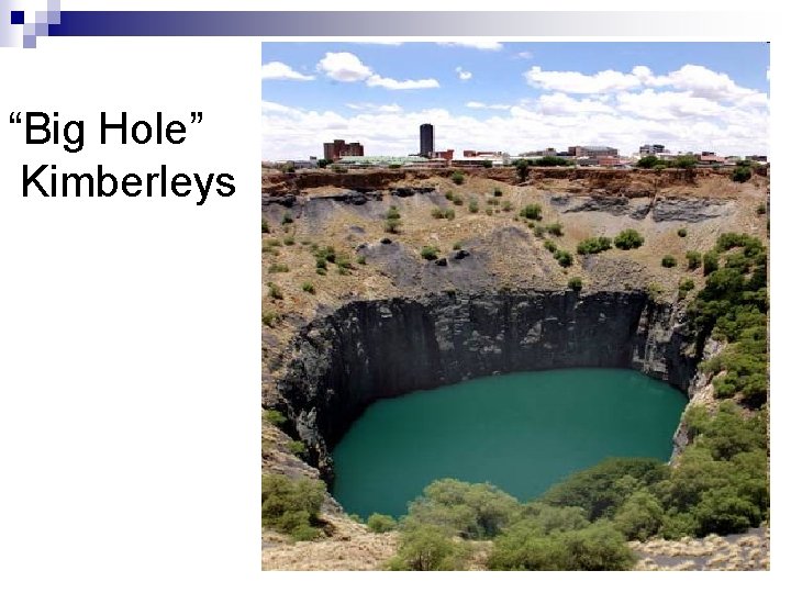 “Big Hole” Kimberleys 