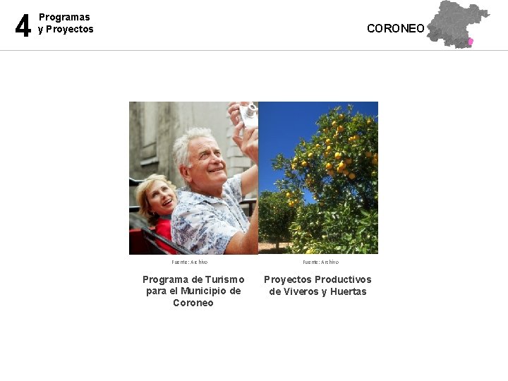 4 Programas y Proyectos CORONEO Fuente: Archivo Programa de Turismo para el Municipio de