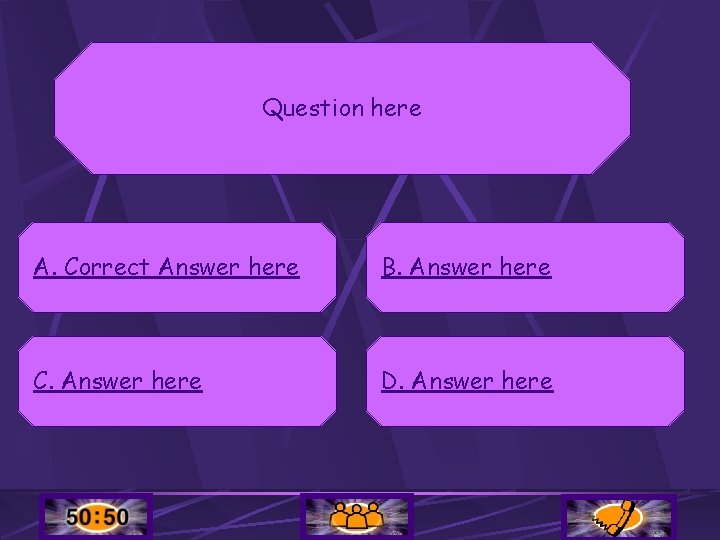 Question here A. Correct Answer here B. Answer here C. Answer here D. Answer