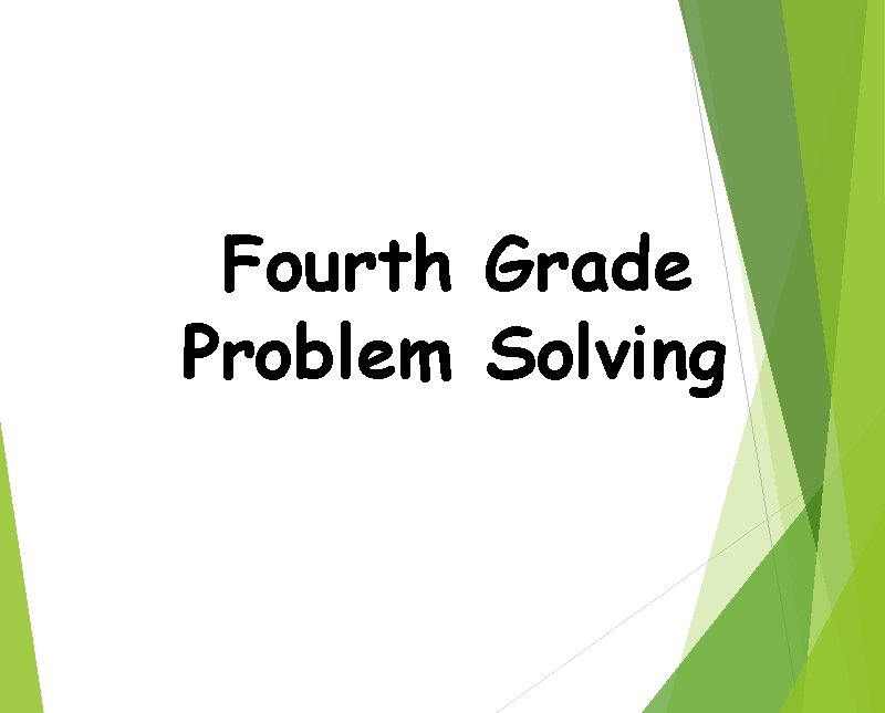 Fourth Grade Problem Solving 