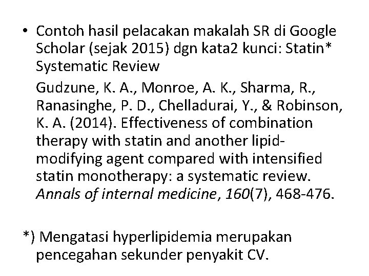  • Contoh hasil pelacakan makalah SR di Google Scholar (sejak 2015) dgn kata