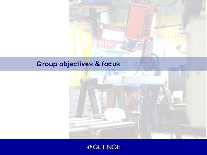 Group objectives & focus 3 