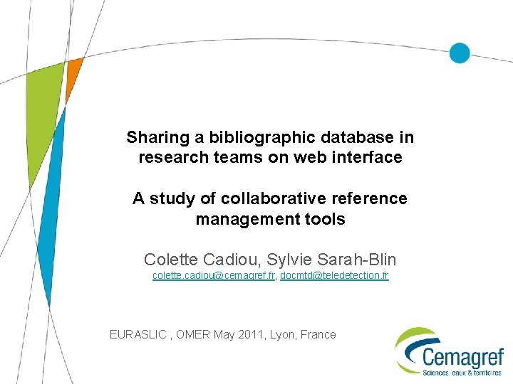 Sharing a bibliographic database in research teams on web interface A study of collaborative
