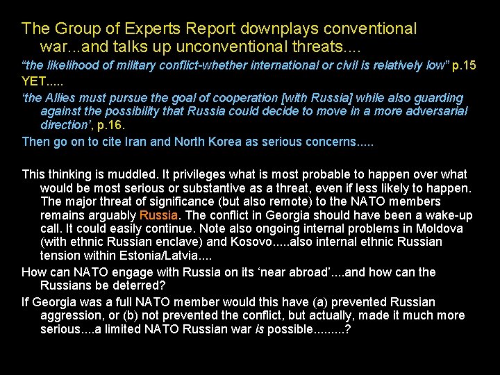 The Group of Experts Report downplays conventional war. . . and talks up unconventional