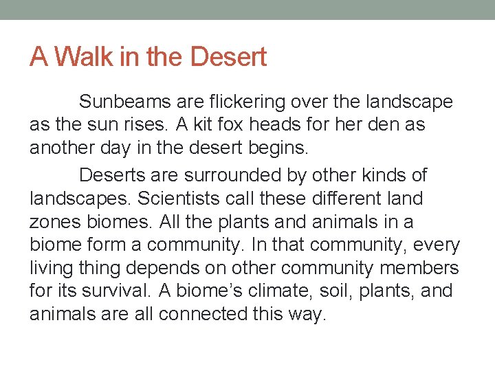 A Walk in the Desert Sunbeams are flickering over the landscape as the sun A Walk in the Desert Sunbeams are flickering over the landscape as the sun