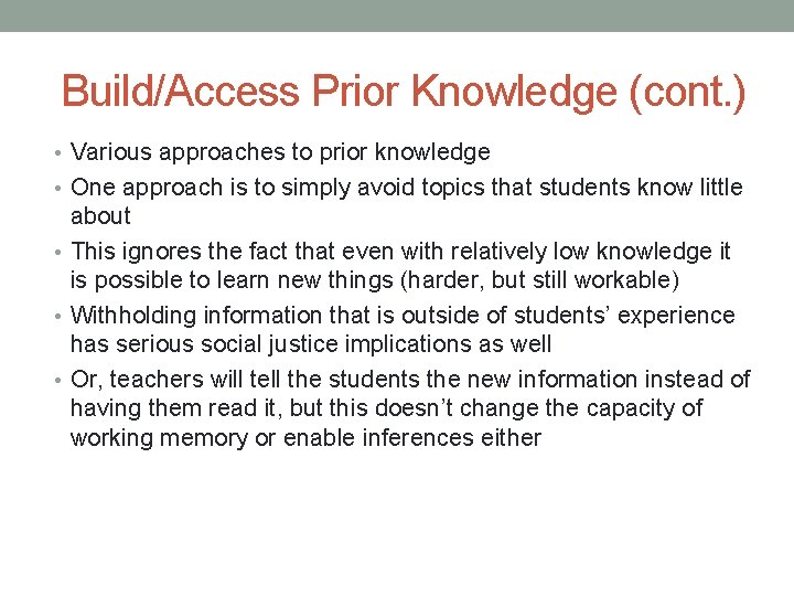 Build/Access Prior Knowledge (cont. ) • Various approaches to prior knowledge • One approach Build/Access Prior Knowledge (cont. ) • Various approaches to prior knowledge • One approach