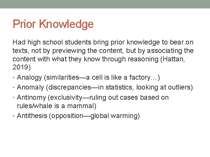 Prior Knowledge Had high school students bring prior knowledge to bear on texts, not Prior Knowledge Had high school students bring prior knowledge to bear on texts, not