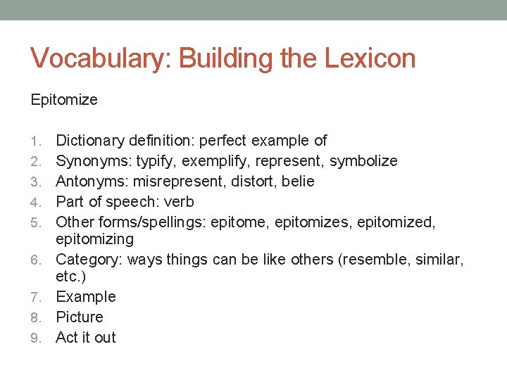 Vocabulary: Building the Lexicon Epitomize 1. 2. 3. 4. 5. 6. 7. 8. 9. Vocabulary: Building the Lexicon Epitomize 1. 2. 3. 4. 5. 6. 7. 8. 9.