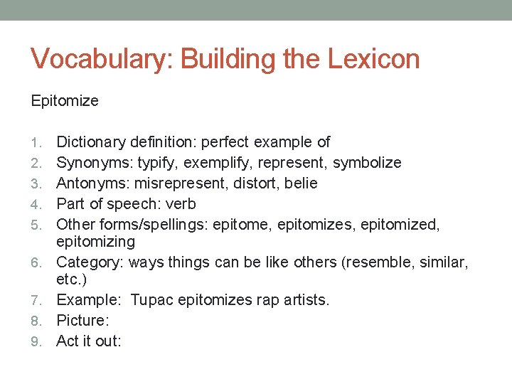 Vocabulary: Building the Lexicon Epitomize 1. 2. 3. 4. 5. 6. 7. 8. 9. Vocabulary: Building the Lexicon Epitomize 1. 2. 3. 4. 5. 6. 7. 8. 9.