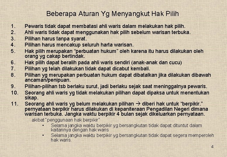 Beberapa Aturan Yg Menyangkut Hak Pilih 1. 2. 3. 4. 5. 6. 7. 8.