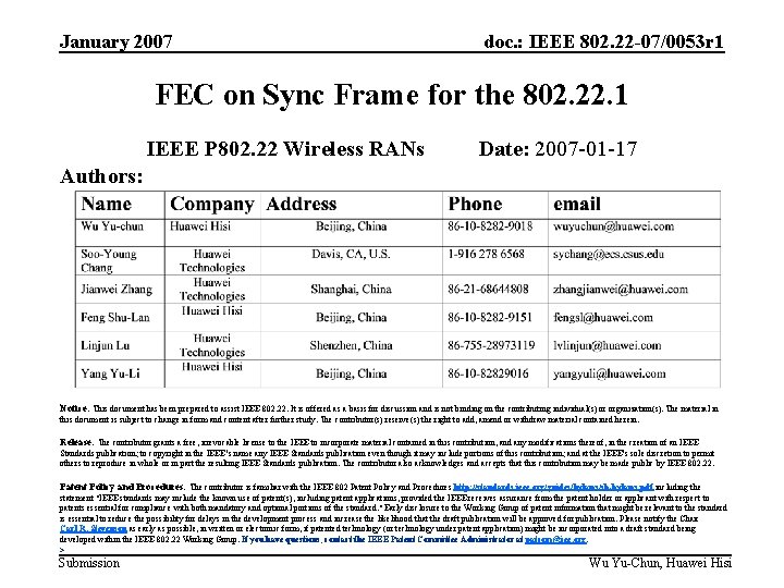 January 2007 doc. : IEEE 802. 22 -07/0053 r 1 FEC on Sync Frame