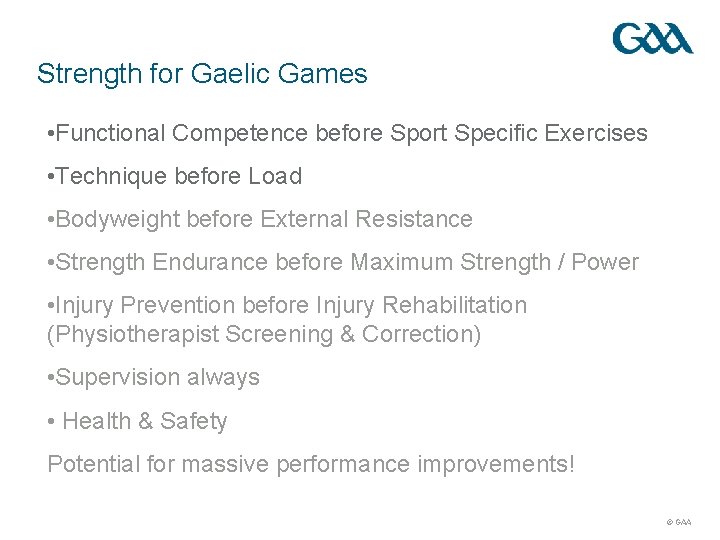 Strength for Gaelic Games • Functional Competence before Sport Specific Exercises • Technique before