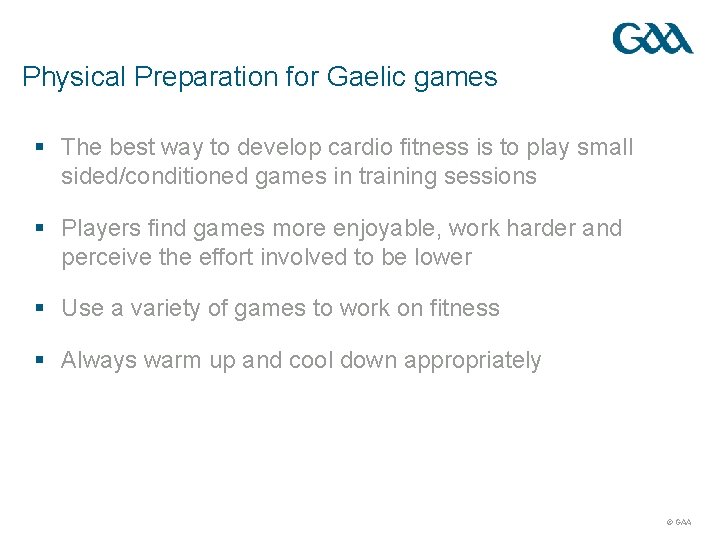 Physical Preparation for Gaelic games § The best way to develop cardio fitness is