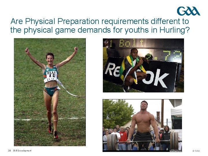 Are Physical Preparation requirements different to the physical game demands for youths in Hurling?