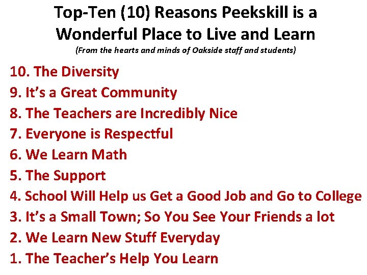 Top-Ten (10) Reasons Peekskill is a Wonderful Place to Live and Learn (From the