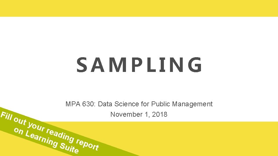 Fill SAMPLING MPA 630 Data Science for Public