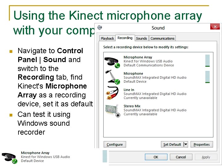 Using the Kinect microphone array with your computer n n Navigate to Control Panel