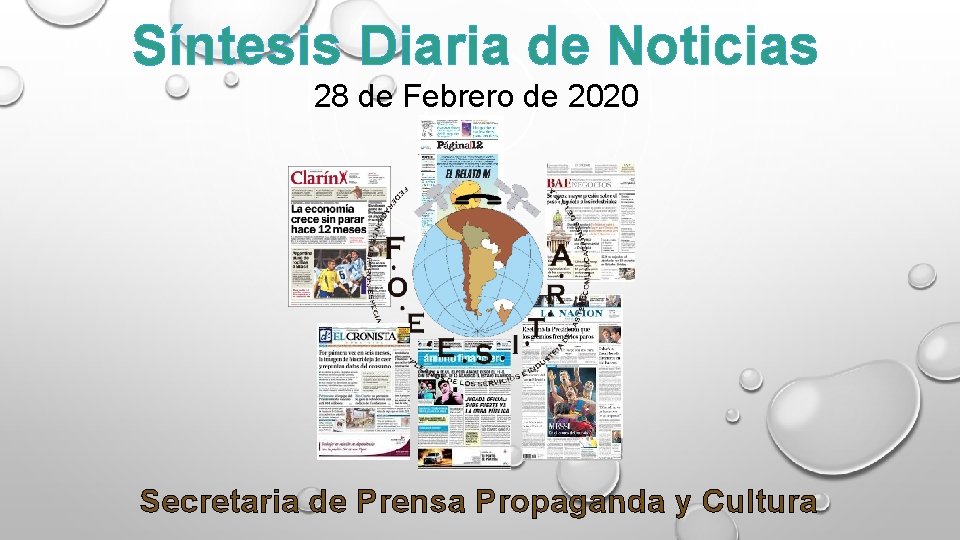 Síntesis Diaria de Noticias 28 de Febrero de 2020 Secretaria de Prensa Propaganda y