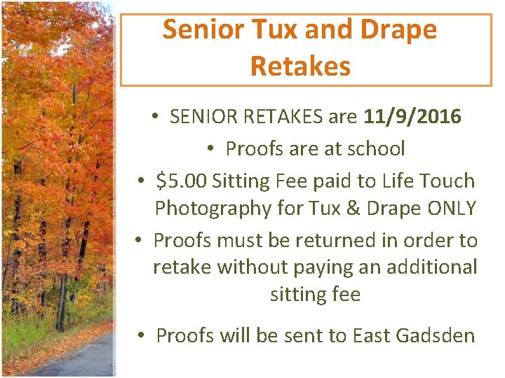 Senior Tux and Drape Retakes • SENIOR RETAKES are 11/9/2016 • Proofs are at