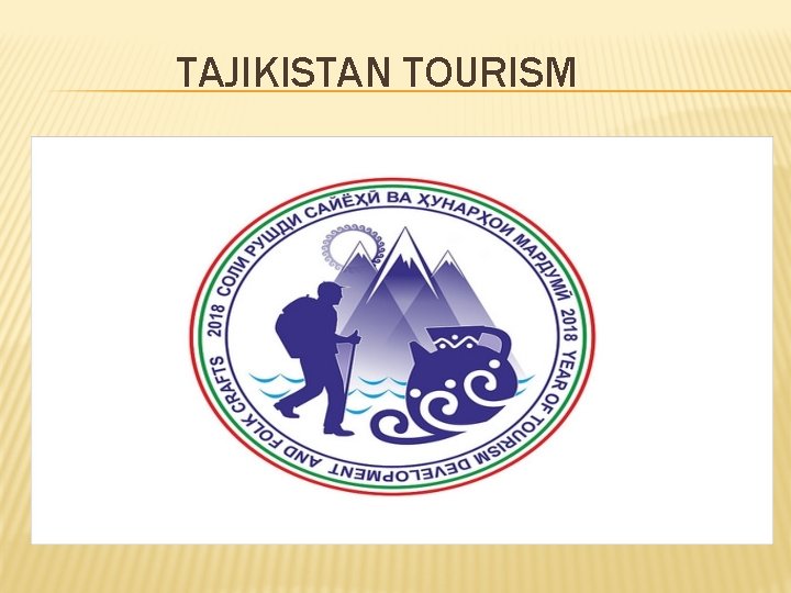 TAJIKISTAN TOURISM 