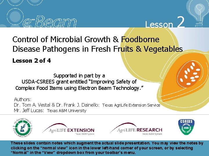 Lesson 2 Control of Microbial Growth & Foodborne Disease Pathogens in Fresh Fruits &