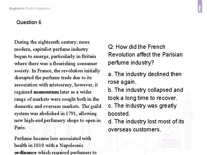 Anglistics Study Programme Question 6 During the eighteenth century, more modern, capitalist perfume industry