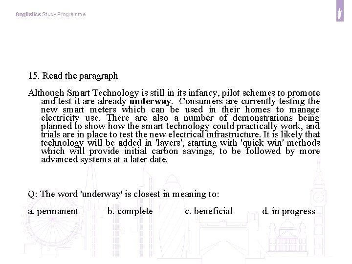 Anglistics Study Programme 15. Read the paragraph Although Smart Technology is still in its